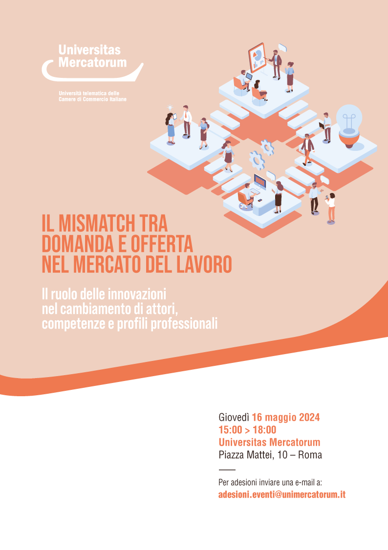 Il Mismatch tra domanda e offerta nel mercato del lavoro – Il ruolo delle innovazioni, nel cambiamento di attori, competenze e profili professionali